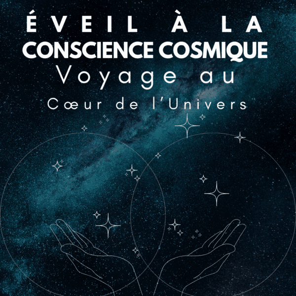Formation Éveil à la Conscience Cosmique